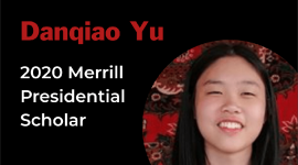 Danqiao Yu, 2020 Merrill Scholar
